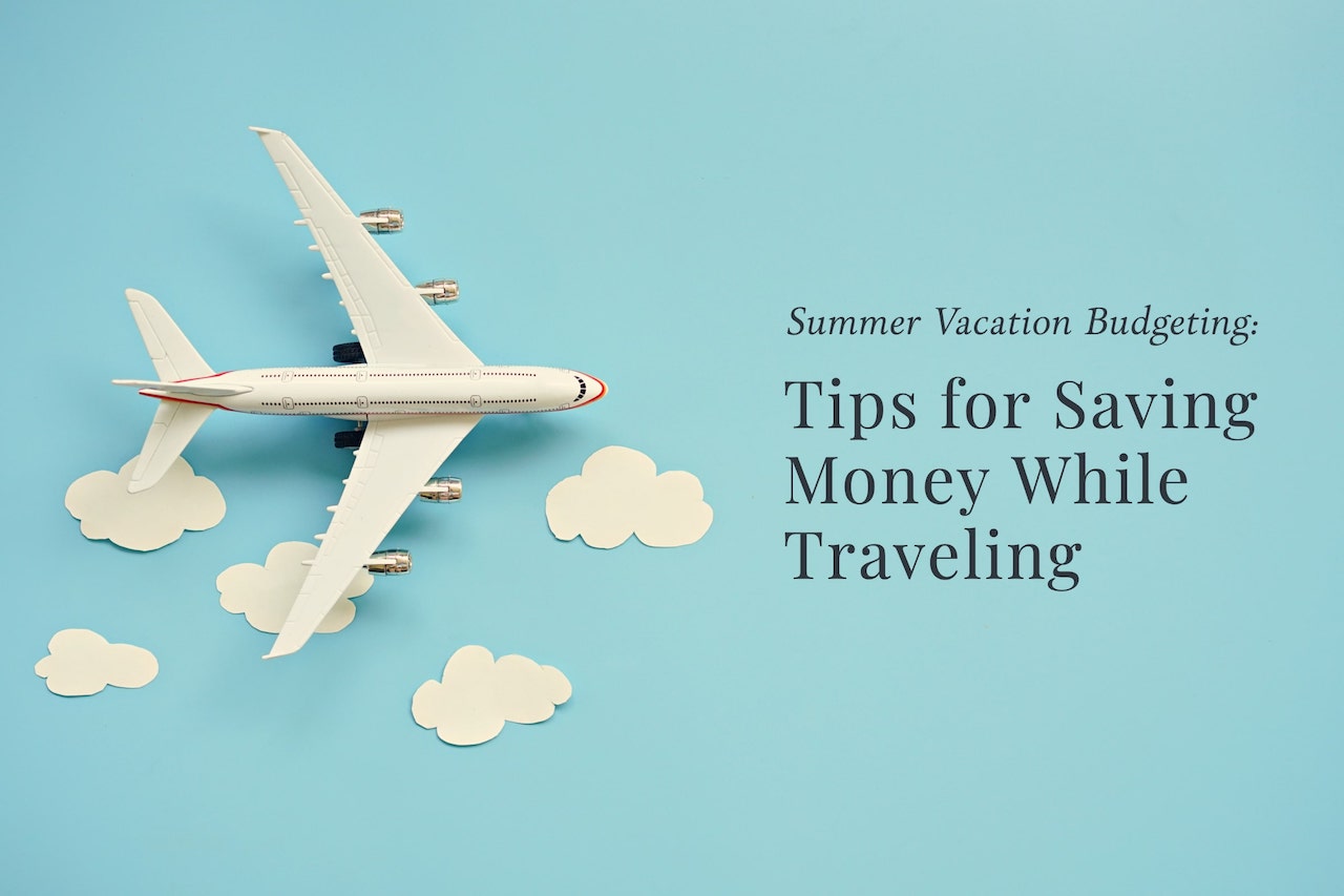 Tips for saving money while traveling